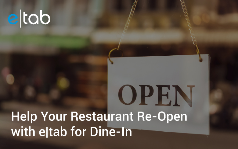 Help Your Restaurant Re-Open with e|tab for Dine-In