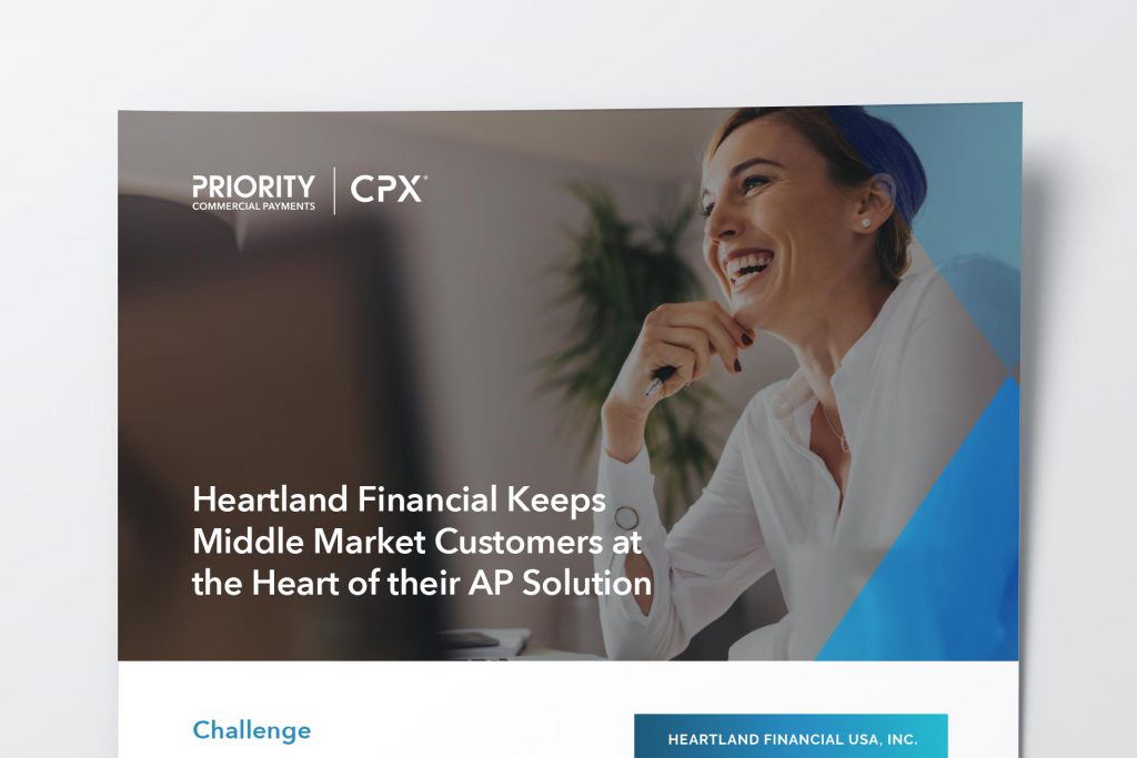 Case Study: How a Forbes Best Bank Put CPX Integrated Payables on their Digital Road Map